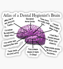 Funny Hygienist's Brain Sticker