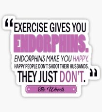 Happy People Don't Shoot Their Husbands Sticker