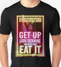 Latrice Royale Inspirational Quote Unisex T-Shirt
