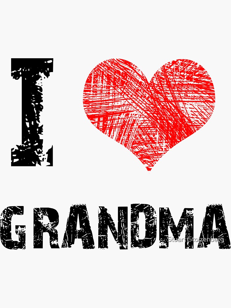 I Love Grandma Sticker By Stuartist Redbubble