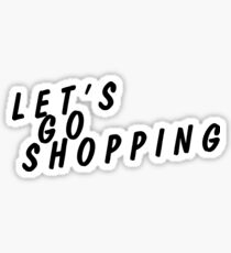 let's go shopping Sticker