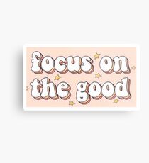 Focus on the Good Metal Print