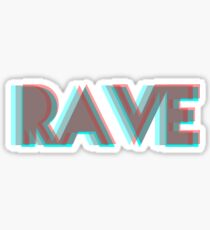 RAVE Sticker