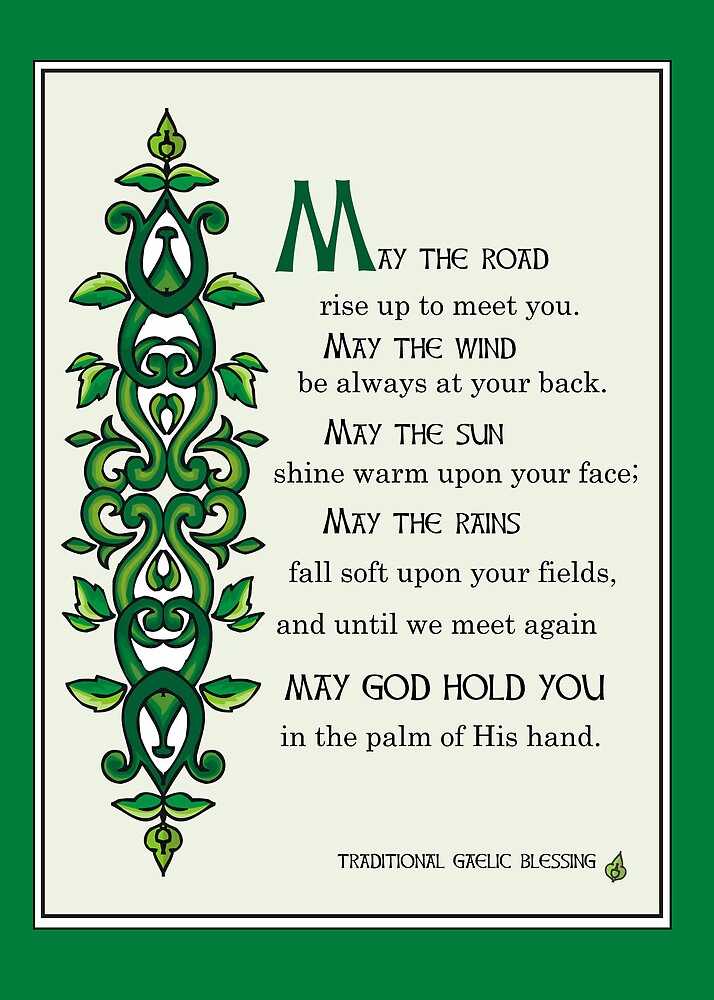 may the road rise up to meet you irish blessing by