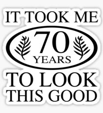Funny 70th Birthday Sticker