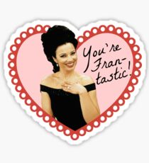 You're Fran-tastic! Sticker