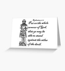 EPHESIANS 6:11 ARMOUR OF GOD Greeting Card