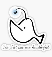 Ceci n'est pas une hanklerfish Sticker