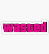 wasted Sticker