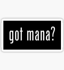 hast du Mana? Aufkleber Sticker