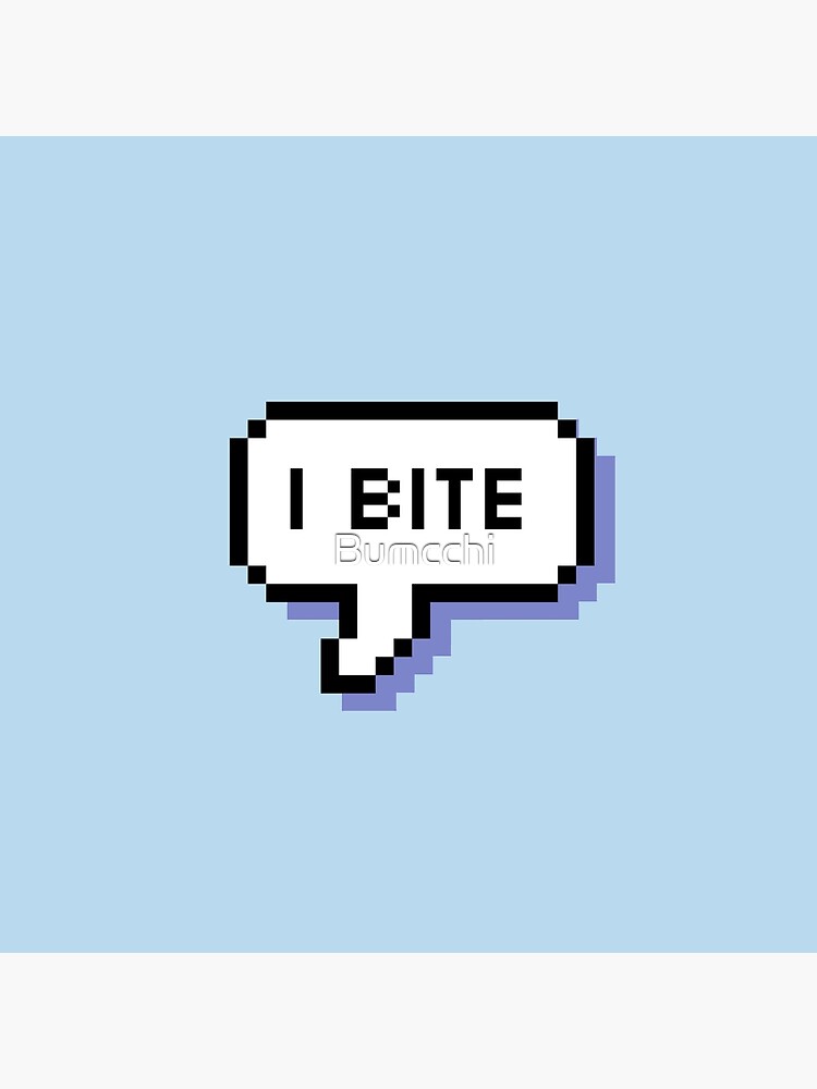 I Bite - Pixel Speech Bubble (Blue) by Bumcchi