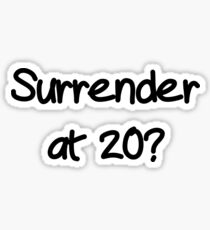 Surrender? Sticker