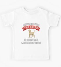 Camiseta para niños I Asked God For A True Friend So He Sent Me A Labrador Retriever - Gift For Lover Of Labrador Retriever