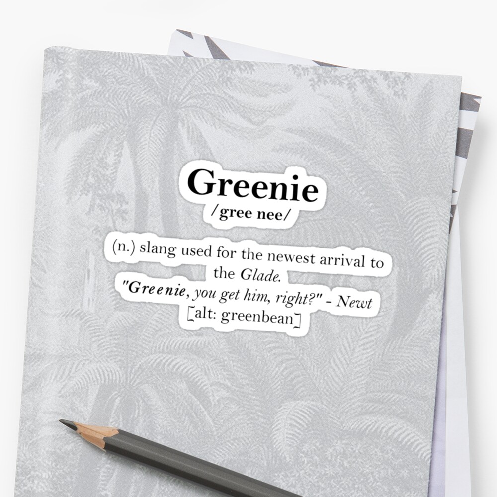 glader-slang-dictionary-greenie-sticker-by-thebloodymaze-redbubble