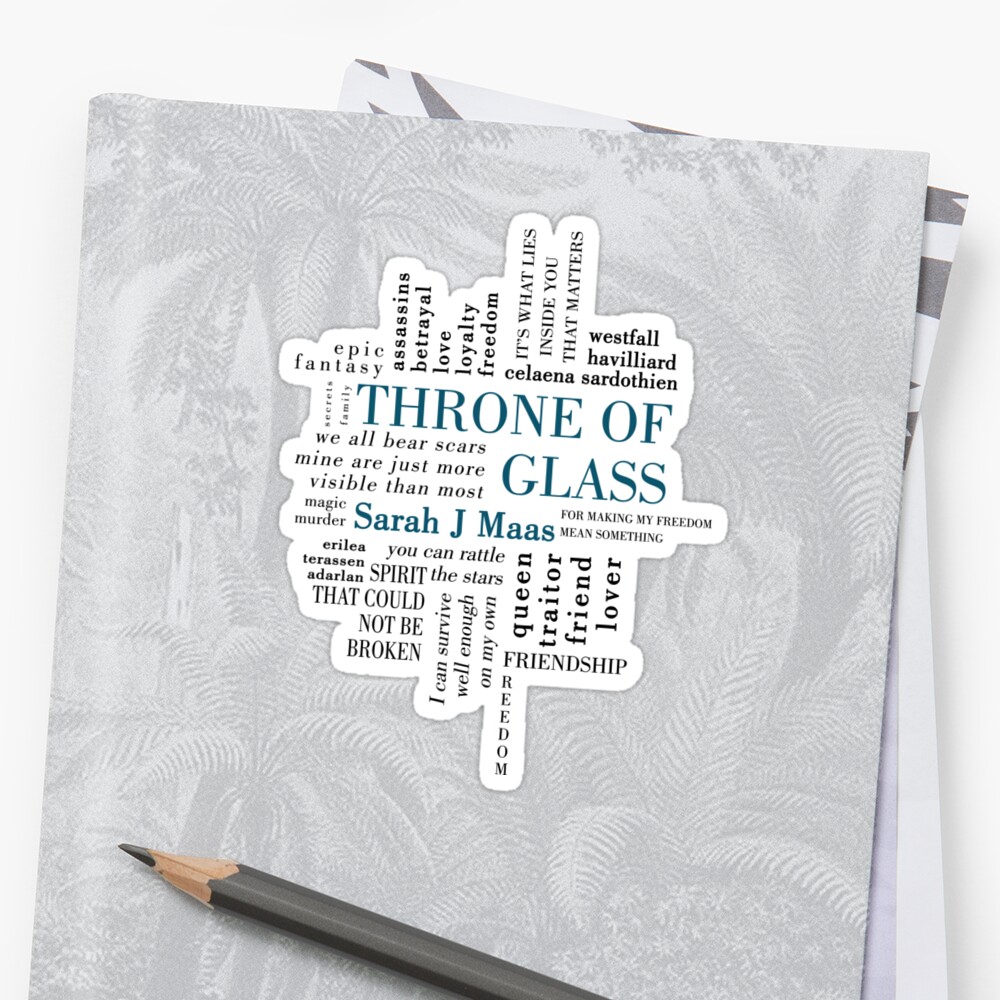 "Throne of Glass - Typography" Sticker by onlybylaura | Redbubble