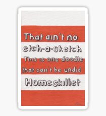 Ain't No Etch-A-Sketch Sticker