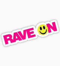 Rave On DJ Sticker