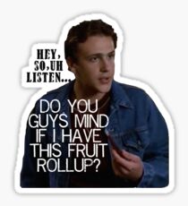 Do you guys mind if i have this fruit rollup? Sticker