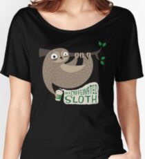 Caffeinated Sloth Women's Relaxed Fit T-Shirt