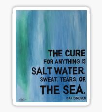 Isak Dinesen Salt Water Quote Painting Sticker