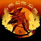 See Me Feel Me Fear Me by ThisMightyDimo