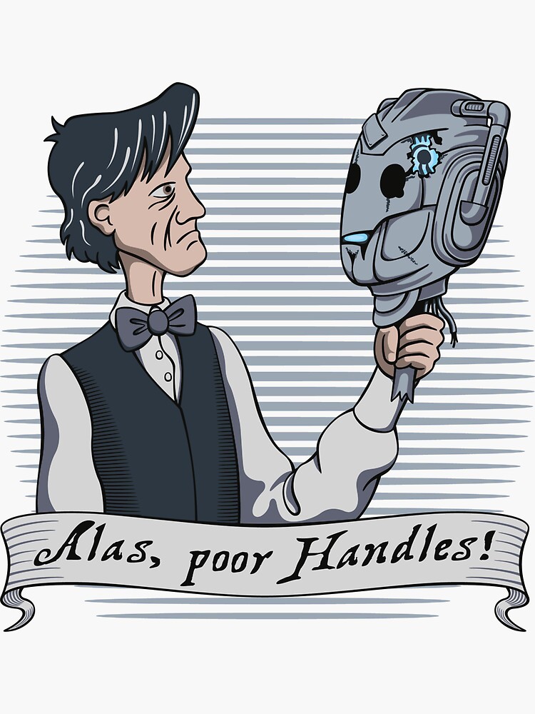Alas Poor Handles! by DoodleDojo