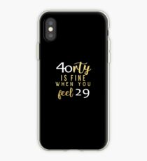 Funny Forty Feel 29 gift Design iPhone Case