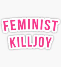 Pegatina feminista killjoy