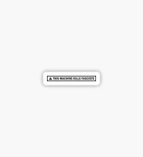 This Machine Kills Fascists Sticker