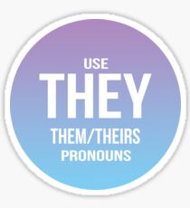 They/Them/Theirs Pronouns Sticker