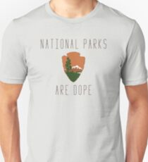 National Parks are Dope Unisex T-Shirt