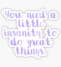 Insanity Quote Sticker
