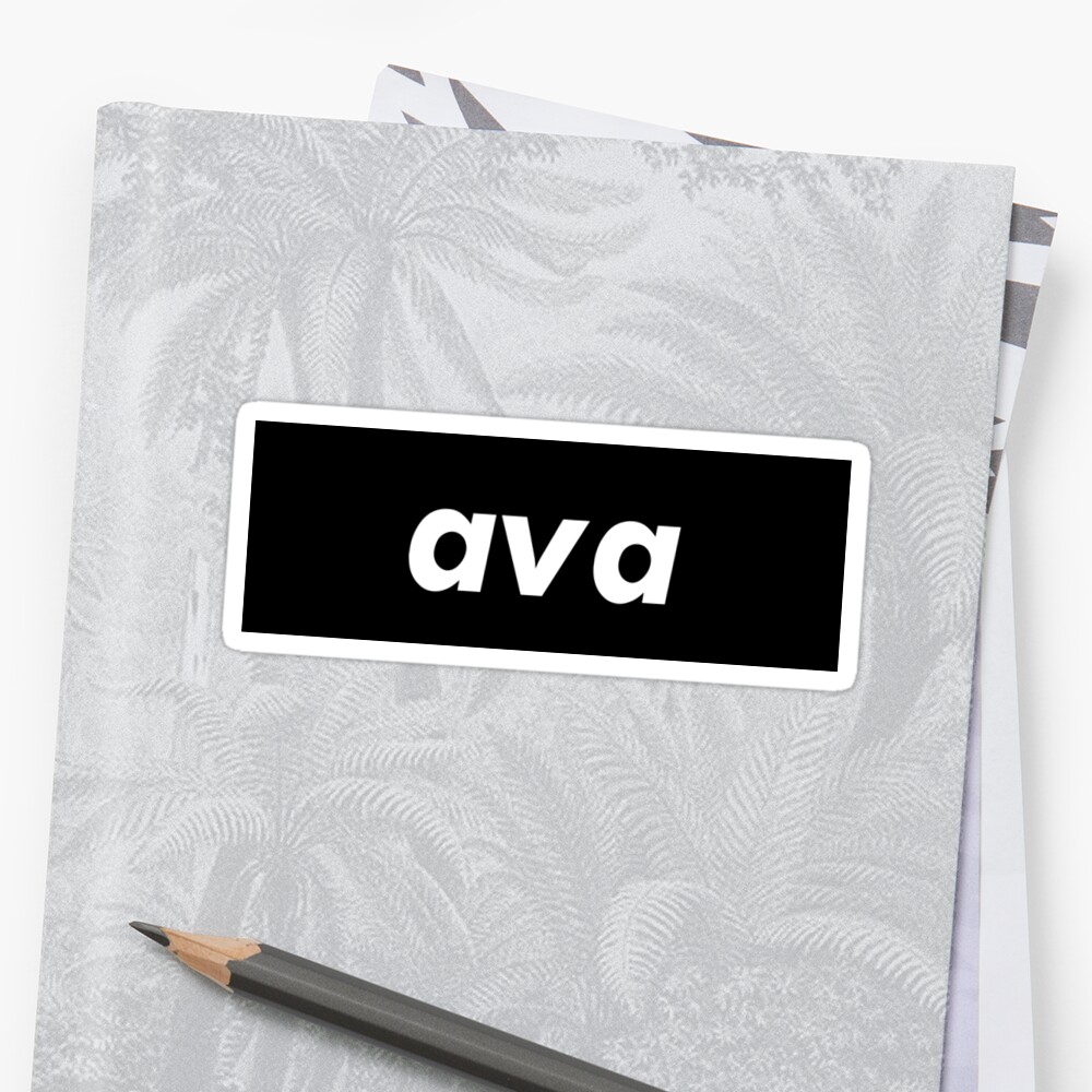 ava-my-name-is-ava-sticker-by-projectx23-redbubble