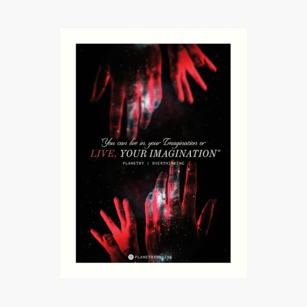 "LIVE YOUR IMAGINATION" Inspirational Art Art Print