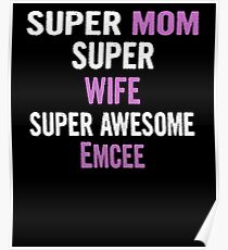 Póster Super Mom, Wife, Emcee