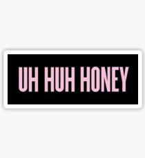Uh Huh Schatz Sticker