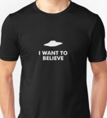 I want to believe Unisex T-Shirt