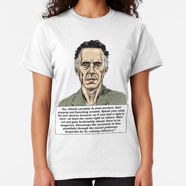 Jordan Peterson Quote #7 Classic T-Shirt