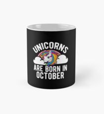 Unicorns Are Born In October Shirt Birthday Month Gift Tee Tasse (Standard)