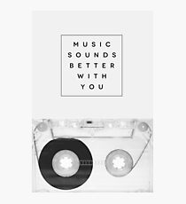 Music Sounds Better With You Photographic Print