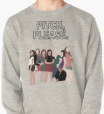 "Pitch, Please." Pitch Perfect Pullover