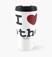 I <3 Mother - Bates Motel Travel Mug