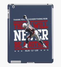 Limited Edition There Will Never Be Another, Rob Gronkowski, Gronk, New England Patriots, Shirts, Mugs & Hoodies iPad Case/Skin
