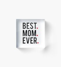 Best mom ever, word art, text design with red hearts Acrylblock