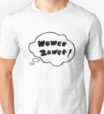 Wowee Zowee Sticker Unisex T-Shirt