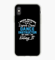 Dance Instructor Design Gift Dancing Teacher iPhone Case