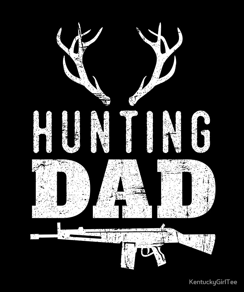 Download "Hunting Fathers Day Shirt Hunting Dad Shirt Love Hunting ...