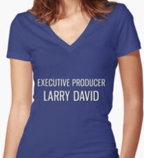 Executive Producer Larry David Women's Fitted V-Neck T-Shirt