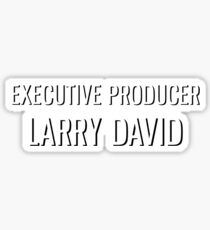 Executive Producer Larry David Sticker