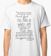 Once Upon a Time - Emma Swan Quote B&W Classic T-Shirt